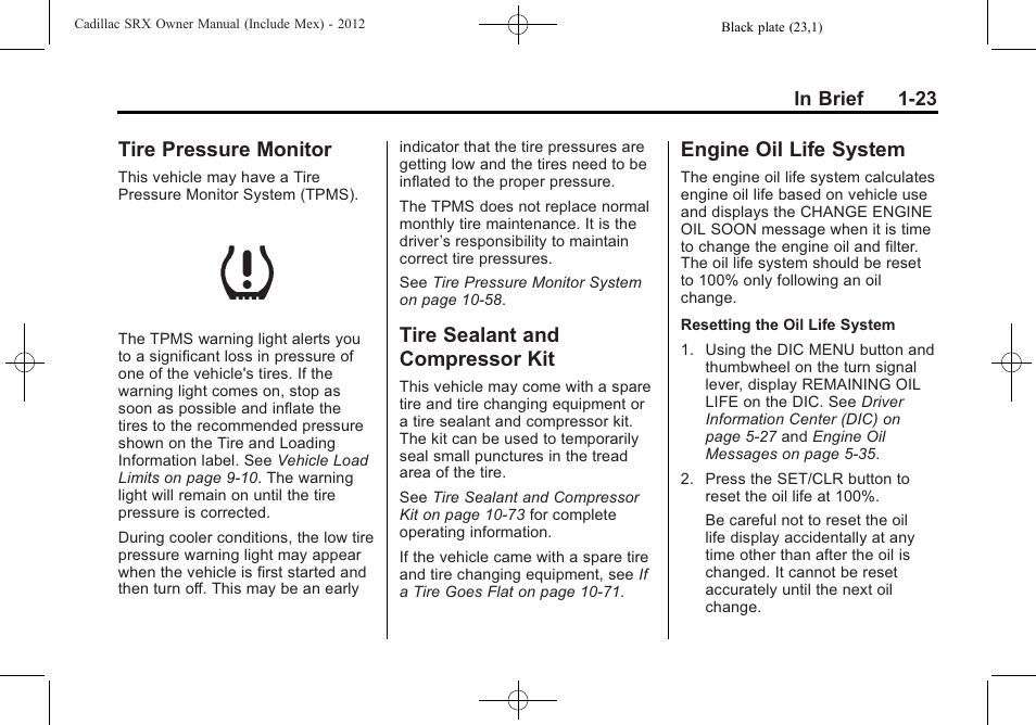 Tire pressure monitor, Tire sealant and compressor kit, Engine oil life system | Tire pressure monitor -23, Ire sealant and, Compressor kit -23, Engine oil life system -23 | Cadillac 2012 SRX User Manual | Page 29 / 512