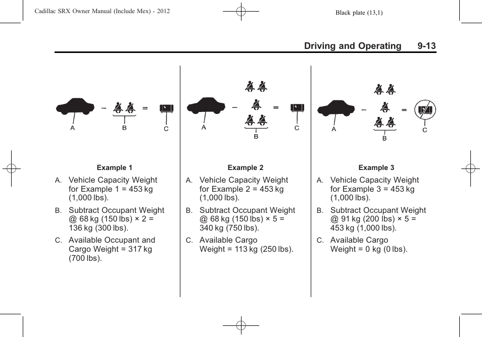 Driving and operating 9-13 | Cadillac 2012 SRX User Manual | Page 291 / 512
