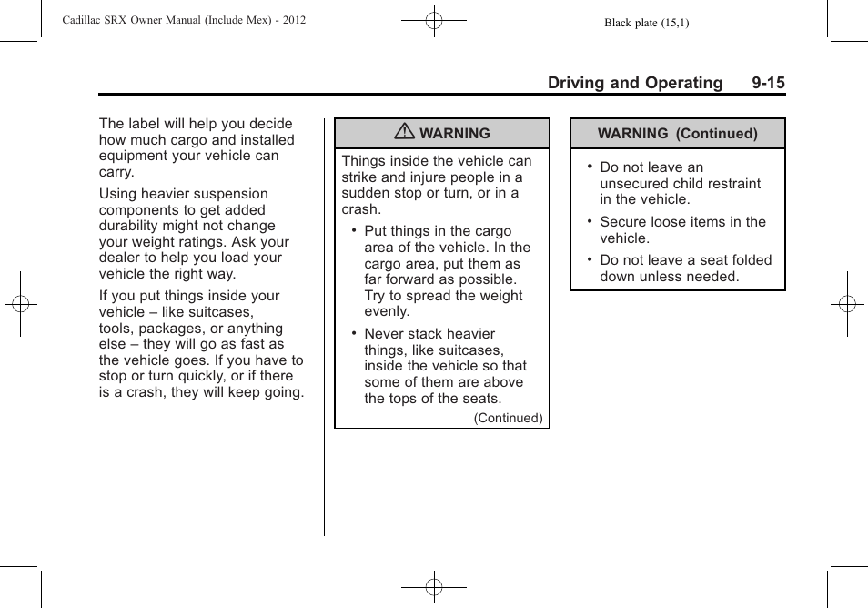Driving and operating 9-15 | Cadillac 2012 SRX User Manual | Page 293 / 512