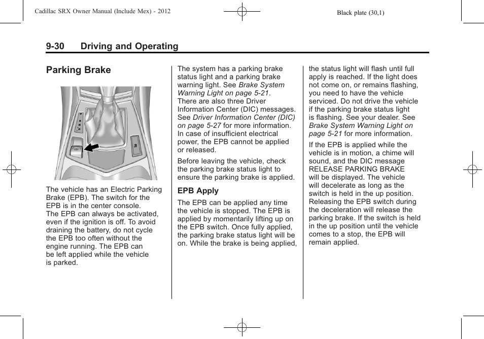 Parking brake, Parking brake -30, Filling | Cadillac 2012 SRX User Manual | Page 308 / 512