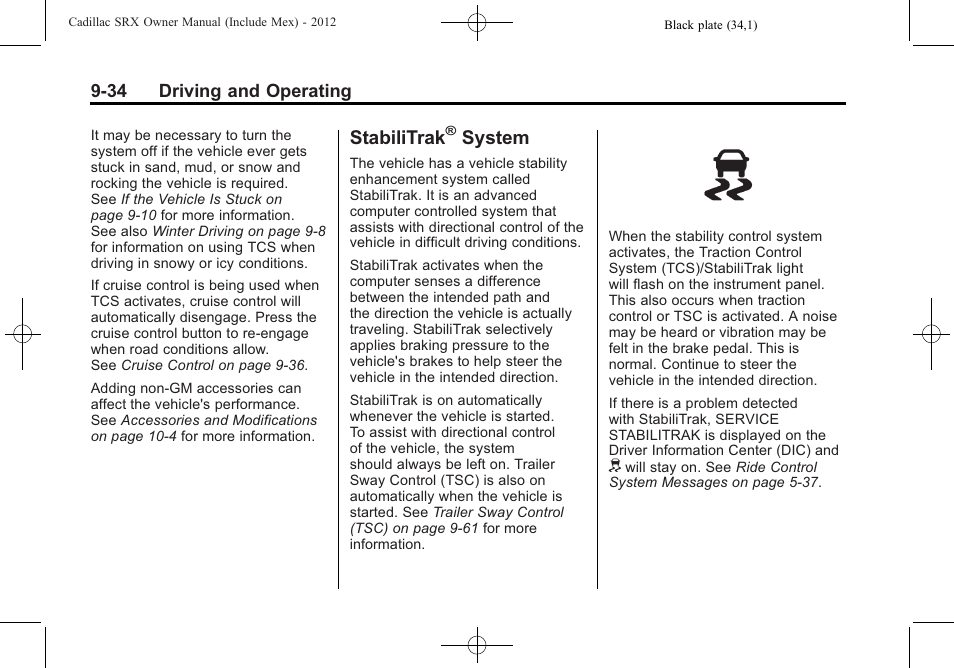 Stabilitrak® system, Stabilitrak, System on | System -34, System | Cadillac 2012 SRX User Manual | Page 312 / 512