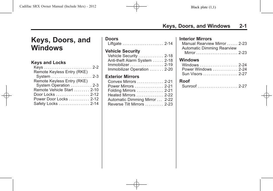 Keys, doors, and windows, Keys, doors, and, Windows -1 | Cadillac 2012 SRX User Manual | Page 33 / 512