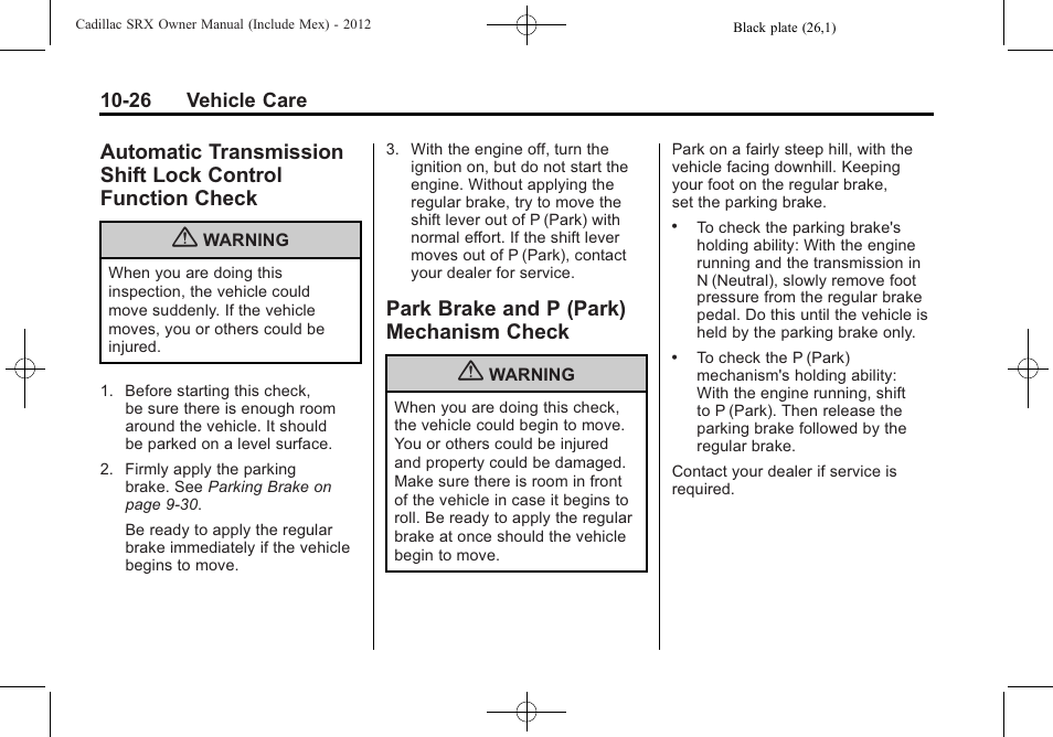Park brake and p (park) mechanism check, Automatic transmission shift, Lock control function check -26 | Park brake and p (park), Mechanism check -26 | Cadillac 2012 SRX User Manual | Page 366 / 512