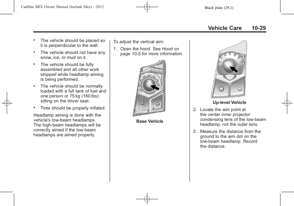 Vehicle care 10-29 | Cadillac 2012 SRX User Manual | Page 369 / 512