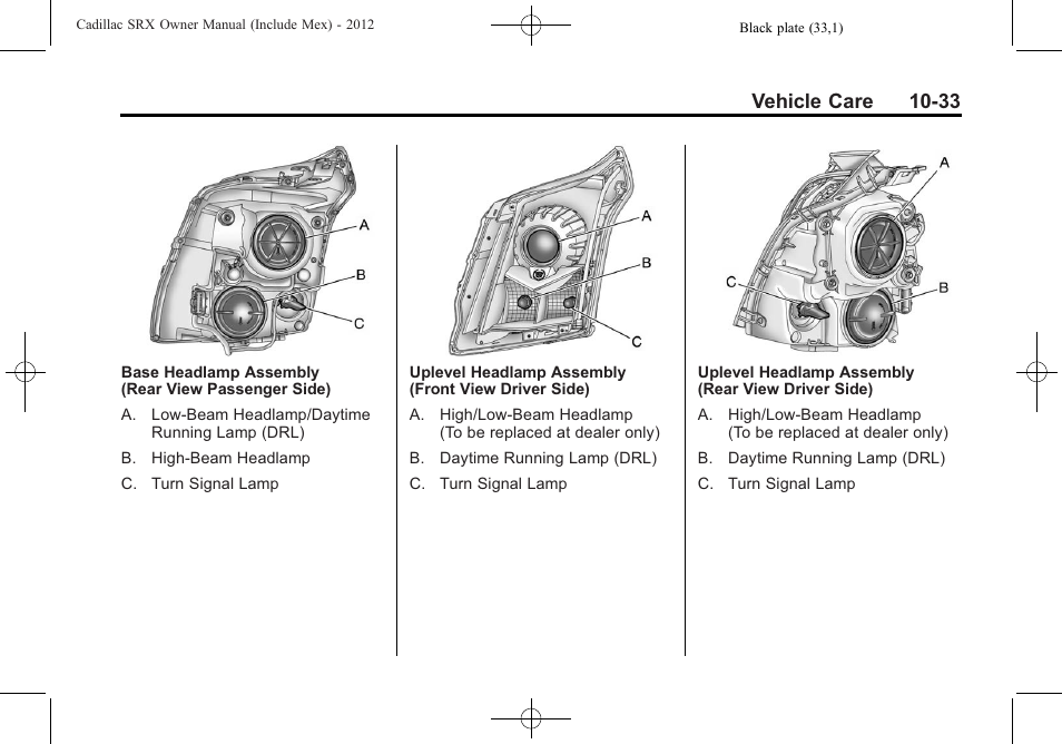 Vehicle care 10-33 | Cadillac 2012 SRX User Manual | Page 373 / 512