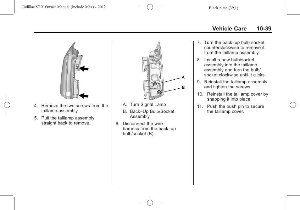 Vehicle care 10-39 | Cadillac 2012 SRX User Manual | Page 379 / 512