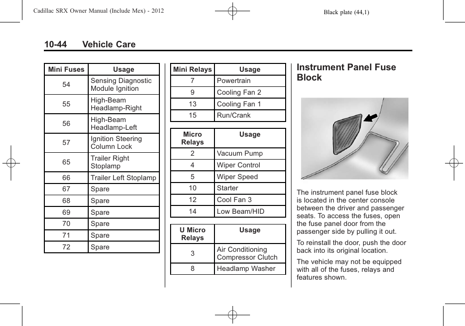 Instrument panel fuse block, Instrument panel fuse, 44 vehicle care | Cadillac 2012 SRX User Manual | Page 384 / 512