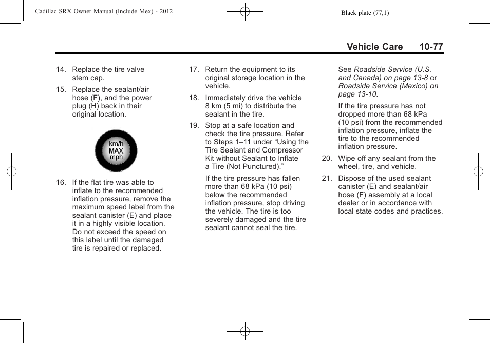 Vehicle care 10-77 | Cadillac 2012 SRX User Manual | Page 417 / 512