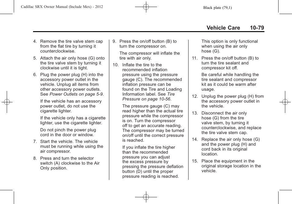 Vehicle care 10-79 | Cadillac 2012 SRX User Manual | Page 419 / 512