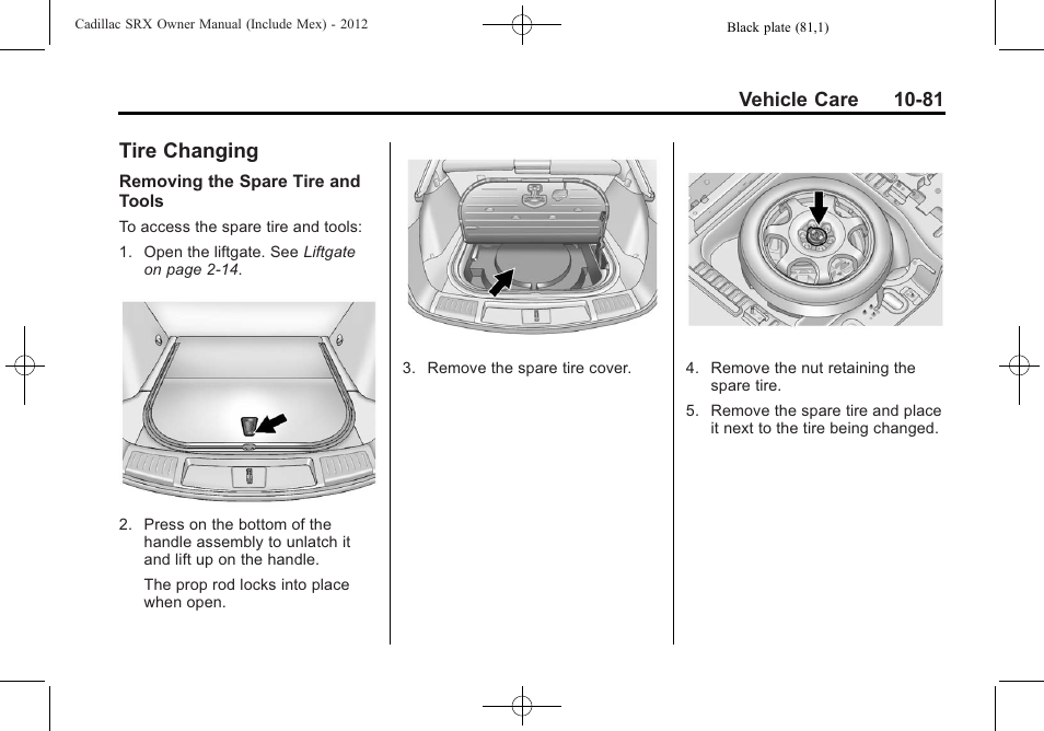 Tire changing, Tire changing -81 | Cadillac 2012 SRX User Manual | Page 421 / 512