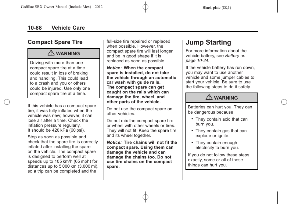 Compact spare tire, Jump starting, Jump starting -88 | Compact spare tire -88 | Cadillac 2012 SRX User Manual | Page 428 / 512