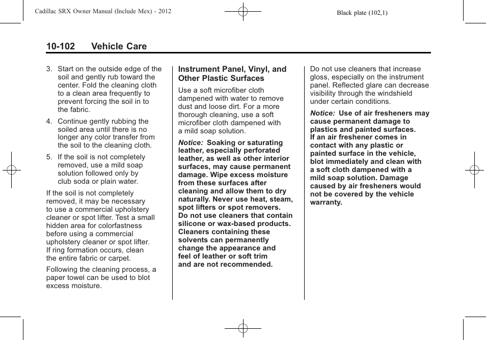 102 vehicle care | Cadillac 2012 SRX User Manual | Page 442 / 512