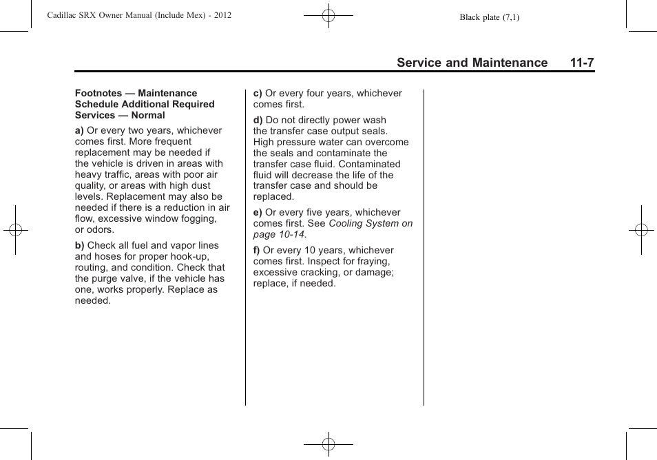 Service and maintenance 11-7 | Cadillac 2012 SRX User Manual | Page 451 / 512