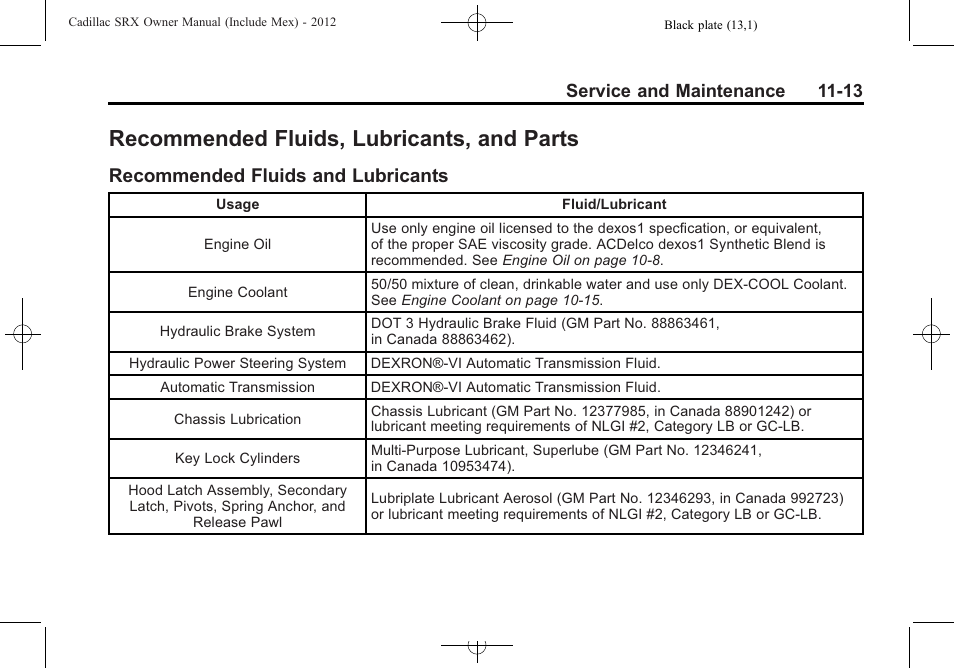 Recommended fluids, lubricants, and parts, Recommended fluids and lubricants, Lubricants, and parts -13 | Onstar, Recommended fluids and, Lubricants -13 | Cadillac 2012 SRX User Manual | Page 457 / 512