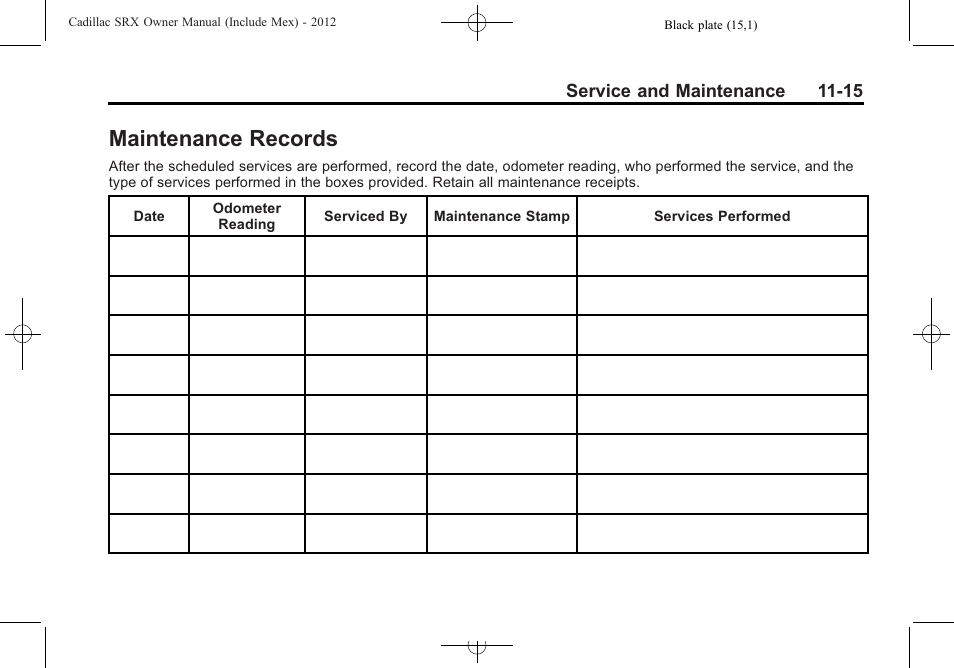 Maintenance records, Maintenance records -15, Onstar | Cadillac 2012 SRX User Manual | Page 459 / 512