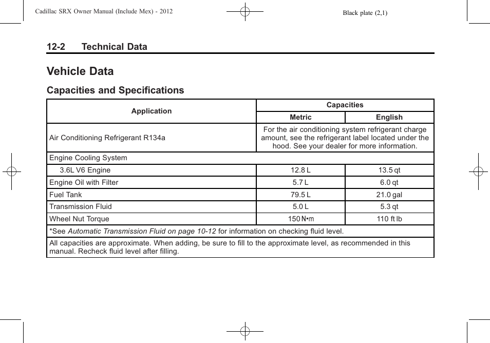 Vehicle data, Capacities and specifications, Capacities and | Specifications -2, 2 technical data | Cadillac 2012 SRX User Manual | Page 464 / 512