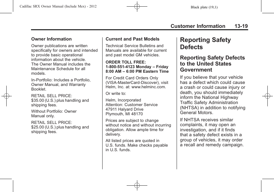 Reporting safety defects, Reporting safety defects to, The united states government -19 | Cadillac 2012 SRX User Manual | Page 485 / 512