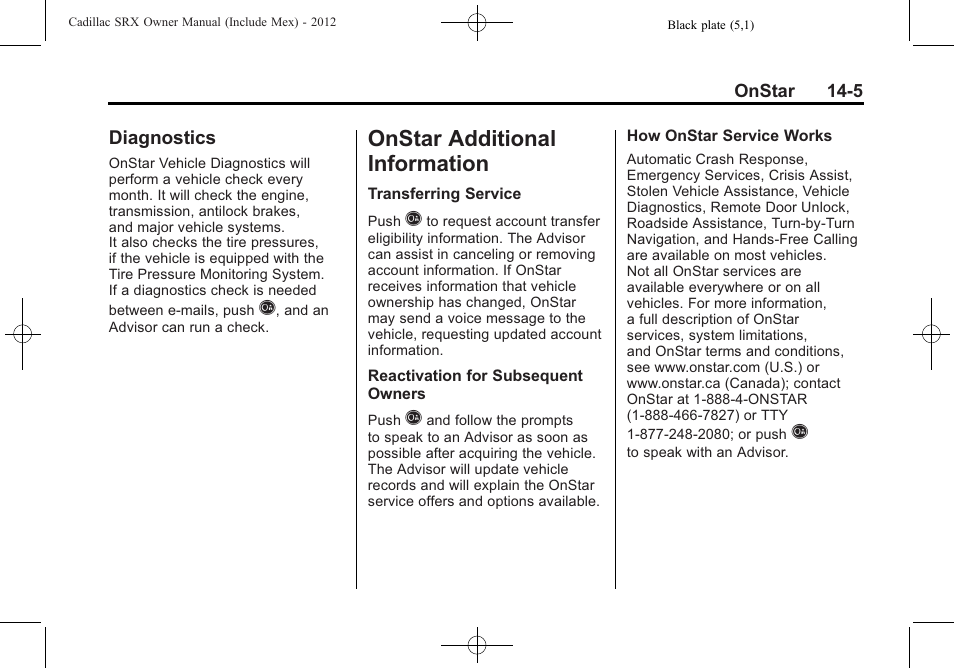 Diagnostics, Onstar additional information, Onstar additional | Information -5, Diagnostics -5 | Cadillac 2012 SRX User Manual | Page 495 / 512