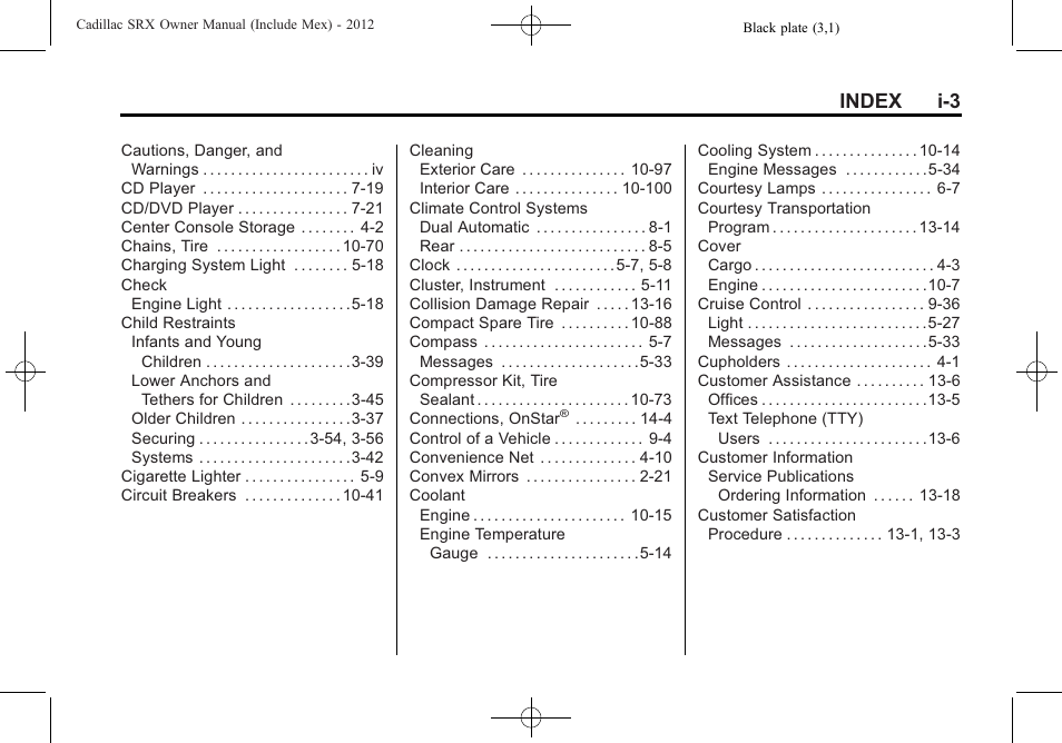 Index i-3 | Cadillac 2012 SRX User Manual | Page 501 / 512