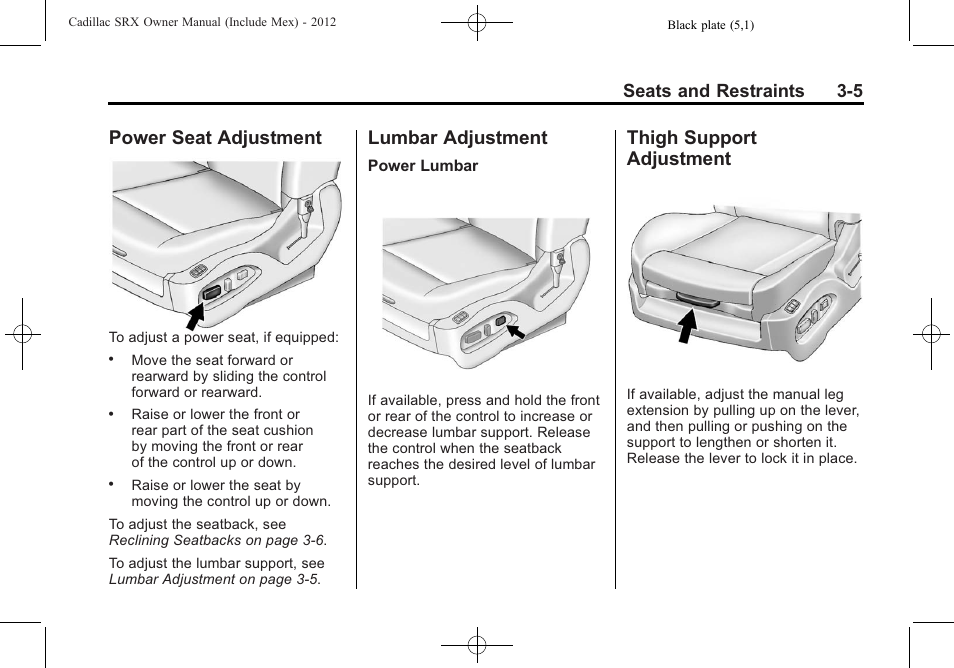 Power seat adjustment, Lumbar adjustment, Thigh support adjustment | Seats and restraints 3-5 | Cadillac 2012 SRX User Manual | Page 65 / 512