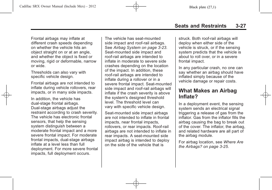 What makes an airbag inflate, What makes an airbag, Inflate? -27 | Cadillac 2012 SRX User Manual | Page 87 / 512