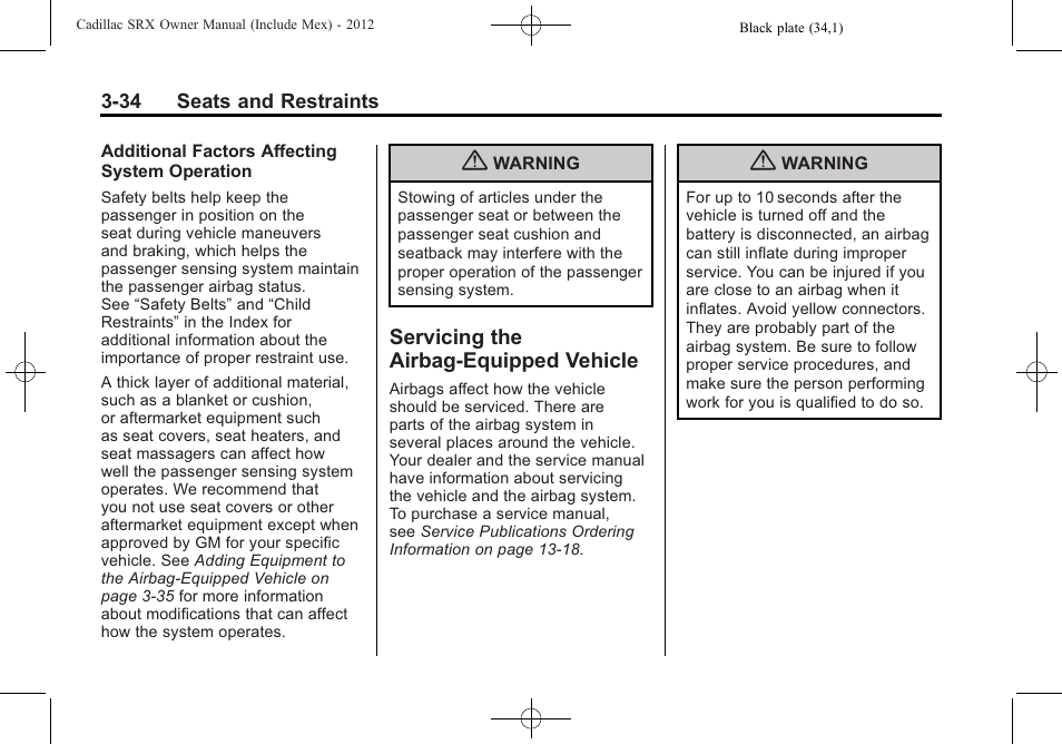 Servicing the airbag-equipped vehicle, Servicing the airbag-equipped, Vehicle -34 | Cadillac 2012 SRX User Manual | Page 94 / 512