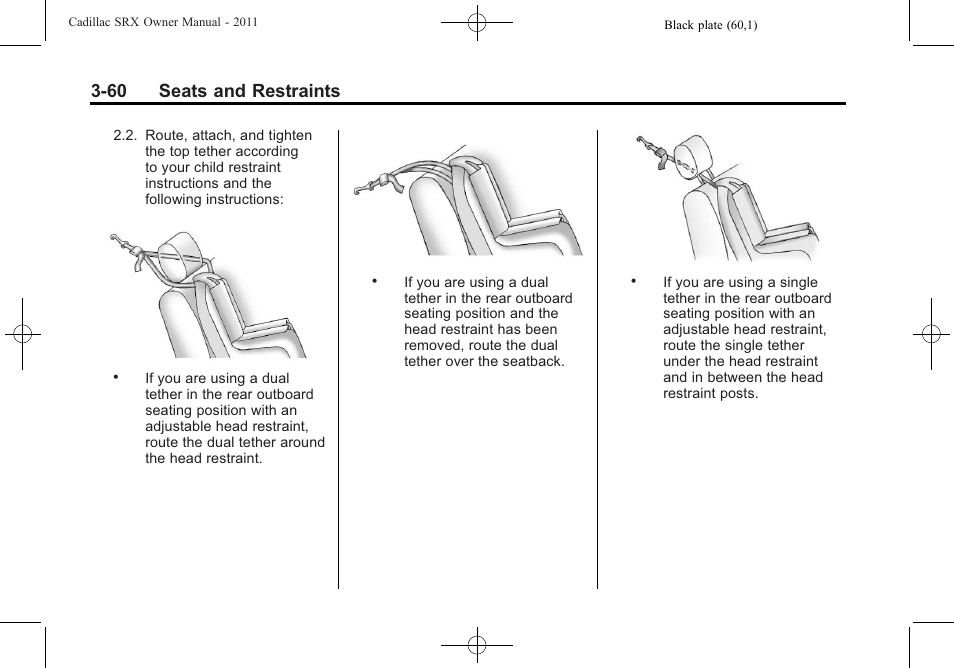 60 seats and restraints | Cadillac 2011 SRX User Manual | Page 122 / 502