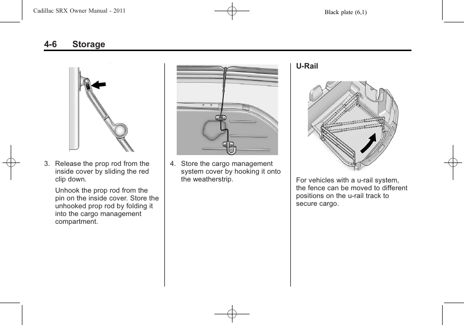 6 storage | Cadillac 2011 SRX User Manual | Page 138 / 502