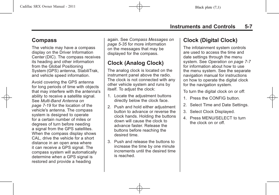 Compass, Clock (analog clock), Clock (digital clock) | Clock (analog clock) on, Light | Cadillac 2011 SRX User Manual | Page 151 / 502
