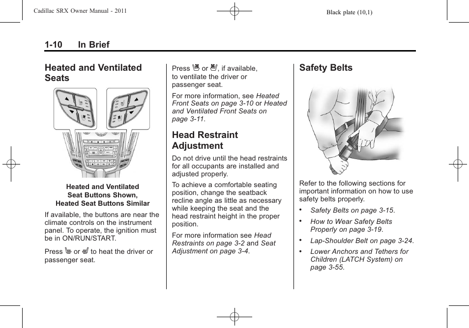Heated and ventilated seats, Head restraint adjustment, Safety belts | Heated and ventilated, Seats -10, Head restraint, Adjustment -10, Safety belts -10, 10 in brief | Cadillac 2011 SRX User Manual | Page 16 / 502