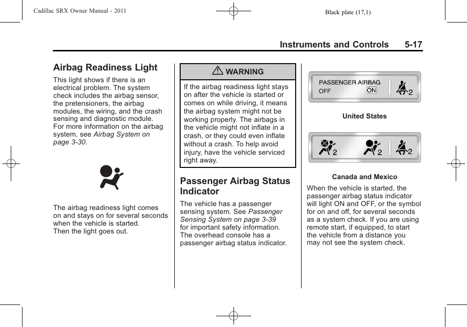 Airbag readiness light, Passenger airbag status indicator, Airbag readiness light -17 passenger airbag status | Indicator -17 | Cadillac 2011 SRX User Manual | Page 161 / 502