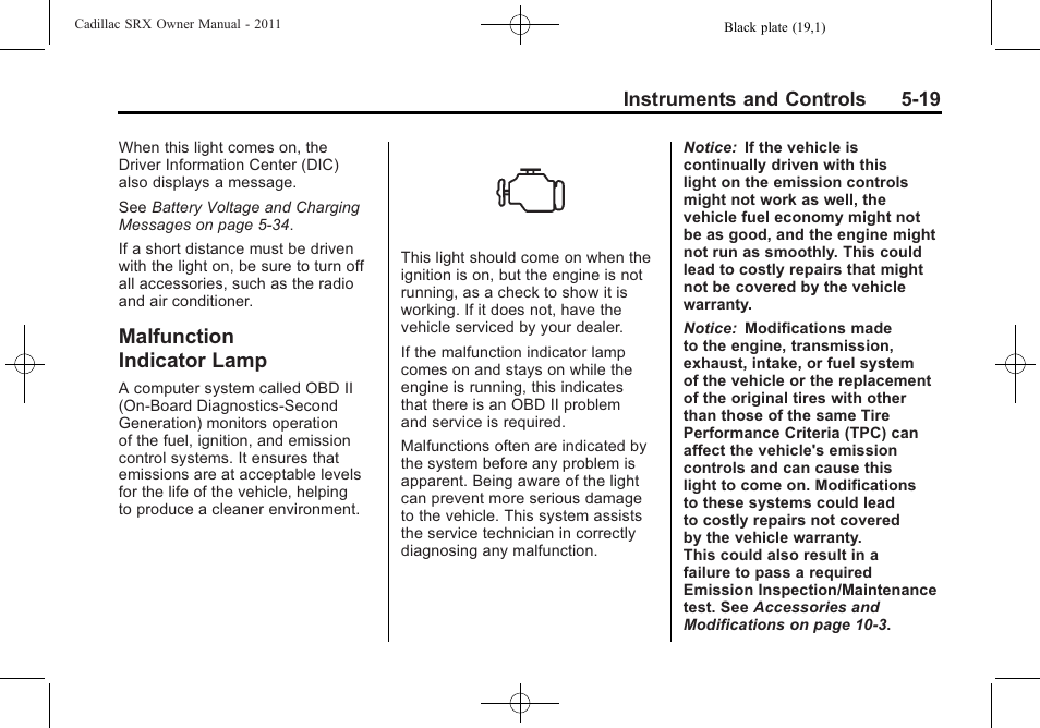 Malfunction indicator lamp, Malfunction, Indicator lamp -19 | Cadillac 2011 SRX User Manual | Page 163 / 502