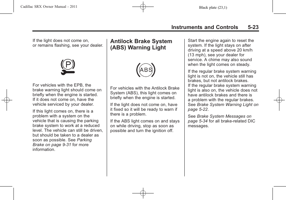 Antilock brake system (abs) warning light, Antilock brake system (abs), Warning light -23 | Cadillac 2011 SRX User Manual | Page 167 / 502