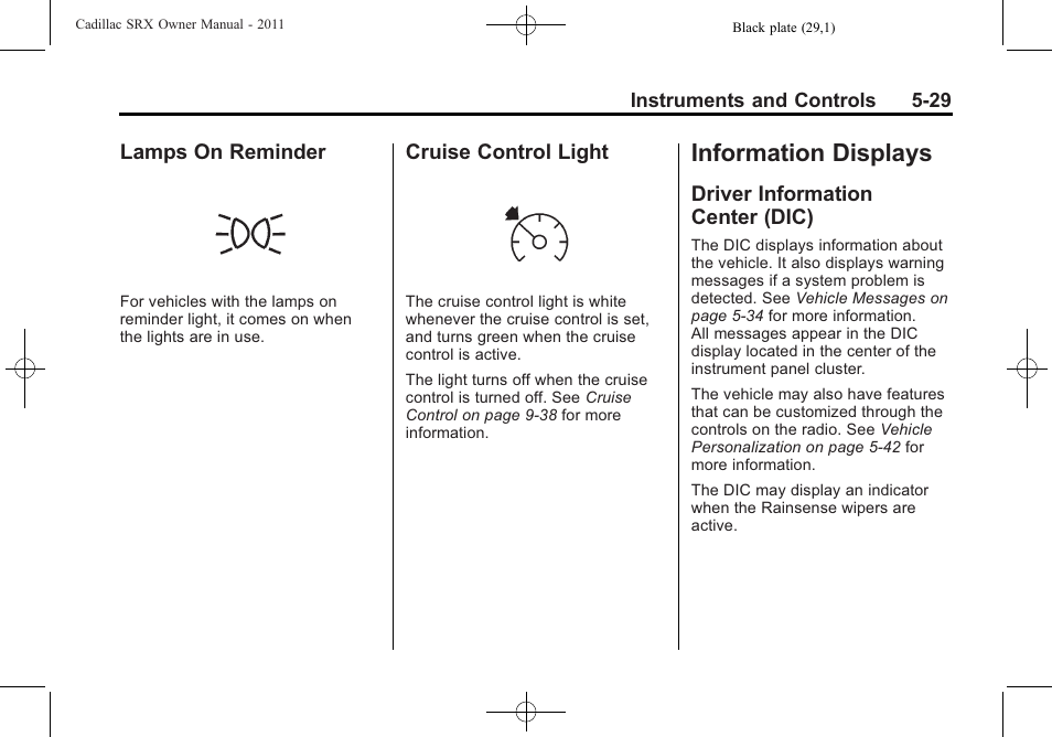 Lamps on reminder, Cruise control light, Information displays | Driver information center (dic), Displays -29, Automatic, Lamps on reminder -29 cruise control light -29, Driver information, Center (dic) -29 | Cadillac 2011 SRX User Manual | Page 173 / 502