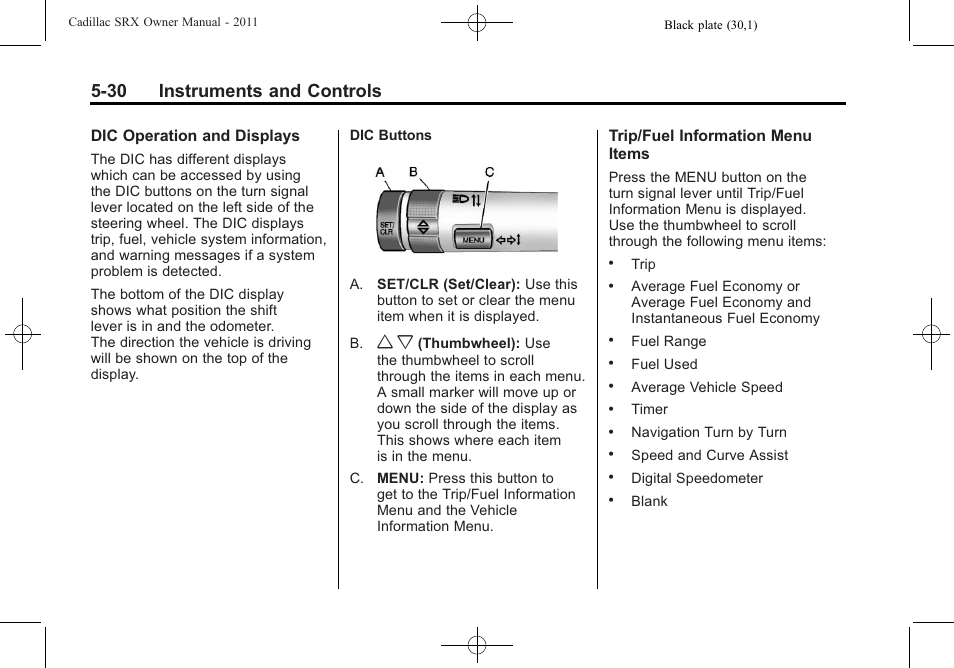 30 instruments and controls | Cadillac 2011 SRX User Manual | Page 174 / 502
