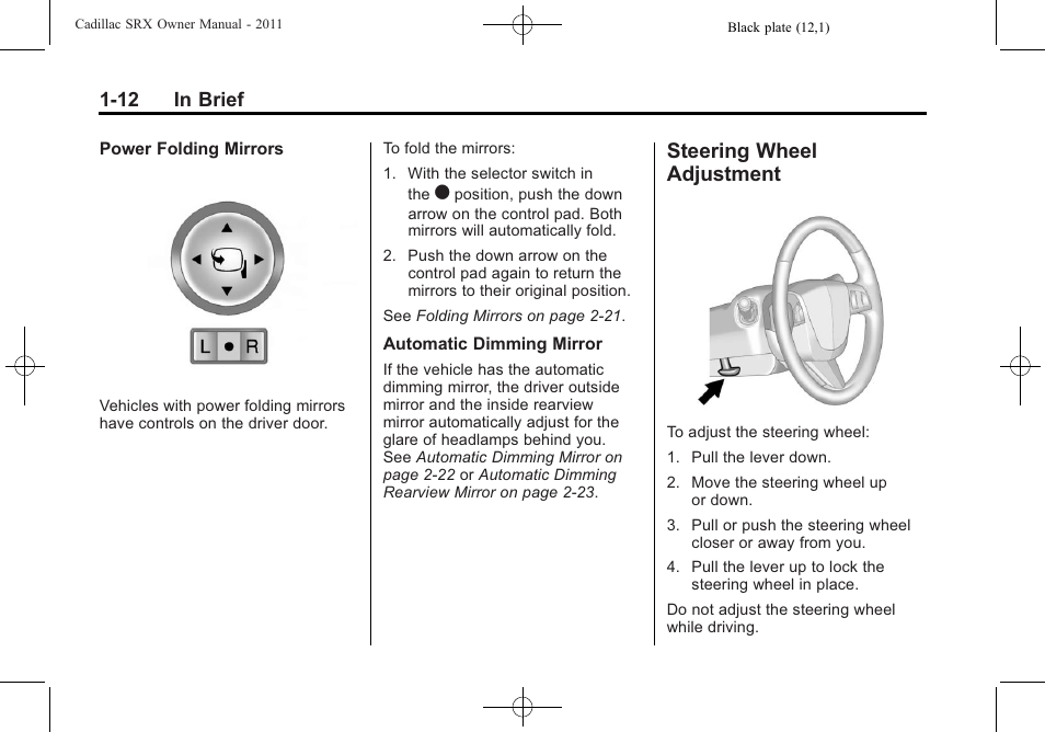 Steering wheel adjustment, Steering wheel, Adjustment -12 | Cadillac 2011 SRX User Manual | Page 18 / 502