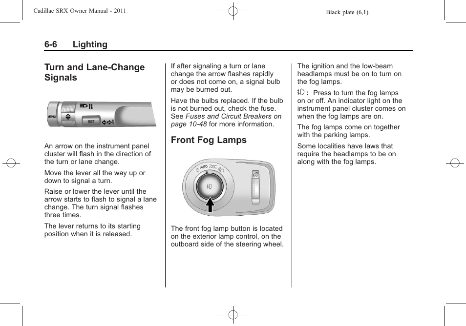 Turn and lane-change signals, Front fog lamps, Turn and lane-change | Signals -6, Front fog lamps -6 | Cadillac 2011 SRX User Manual | Page 202 / 502