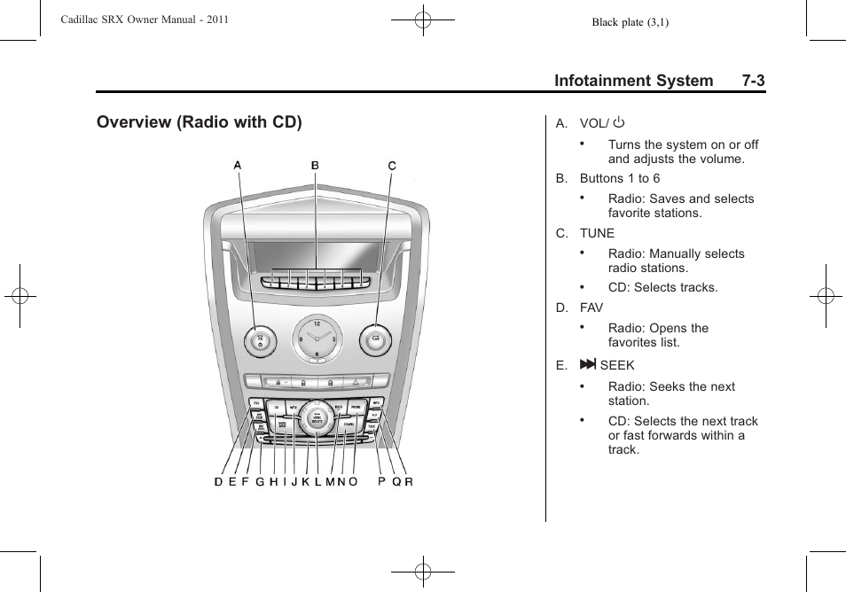 Overview (radio with cd), Overview (radio with cd) -3, Infotainment system 7-3 | Cadillac 2011 SRX User Manual | Page 209 / 502