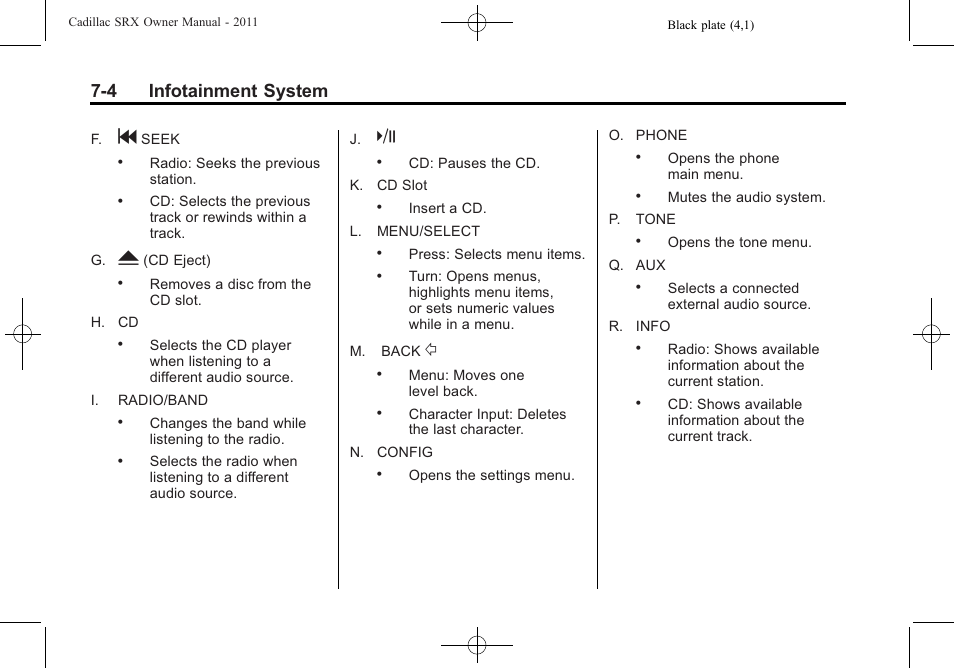 4 infotainment system | Cadillac 2011 SRX User Manual | Page 210 / 502