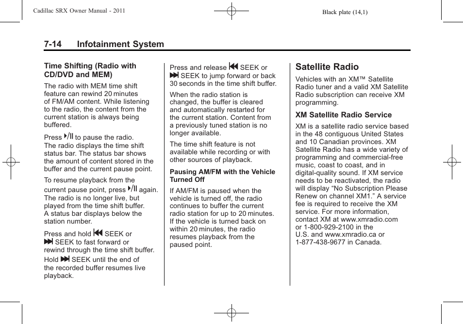 Satellite radio, Satellite radio -14, System | Cadillac 2011 SRX User Manual | Page 220 / 502