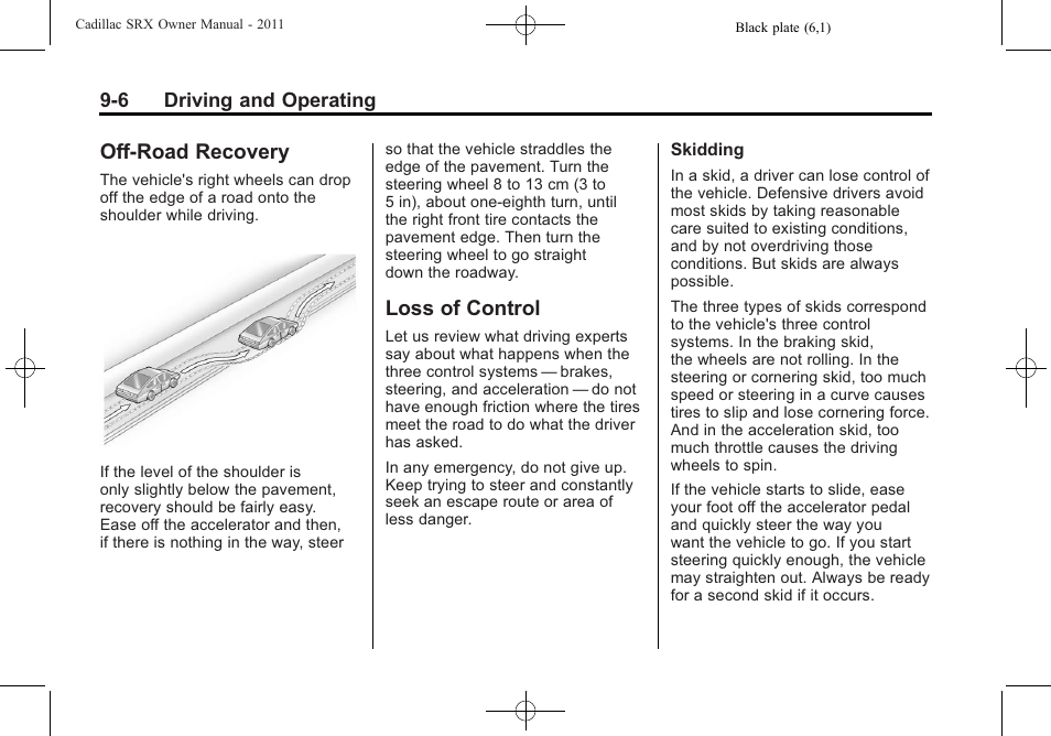 Off-road recovery, Loss of control, Off-road recovery -6 loss of control -6 | Cadillac 2011 SRX User Manual | Page 282 / 502