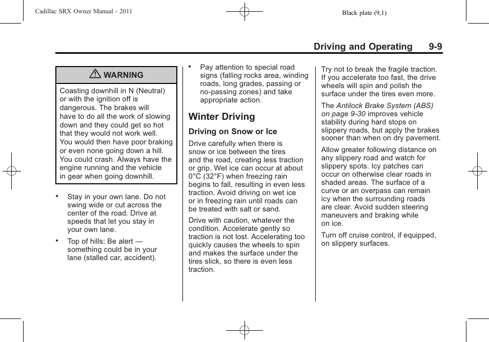 Winter driving, Winter driving -9, Drive | Driving and operating 9-9 | Cadillac 2011 SRX User Manual | Page 285 / 502