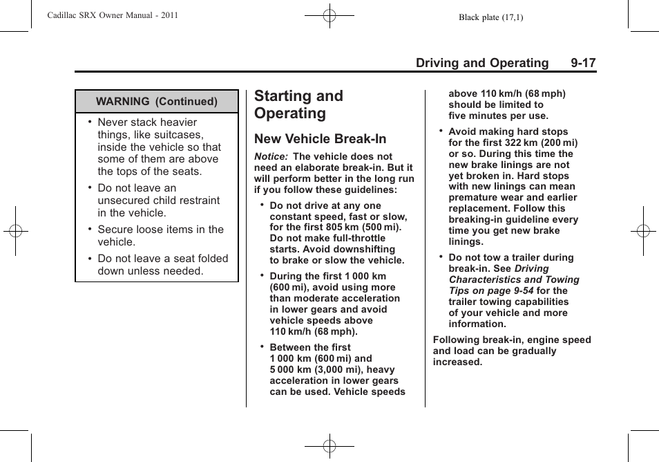 Starting and operating, New vehicle break-in, Starting and operating -17 | New vehicle break-in -17, Driving and operating 9-17 | Cadillac 2011 SRX User Manual | Page 293 / 502