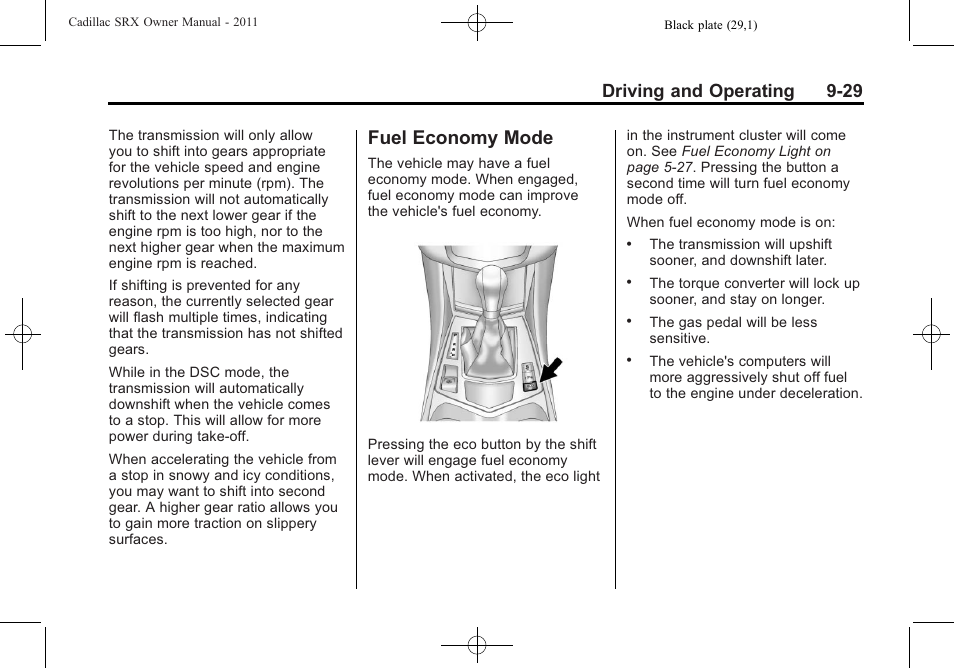 Fuel economy mode, Fuel economy mode -29, Driving and operating 9-29 | Cadillac 2011 SRX User Manual | Page 305 / 502