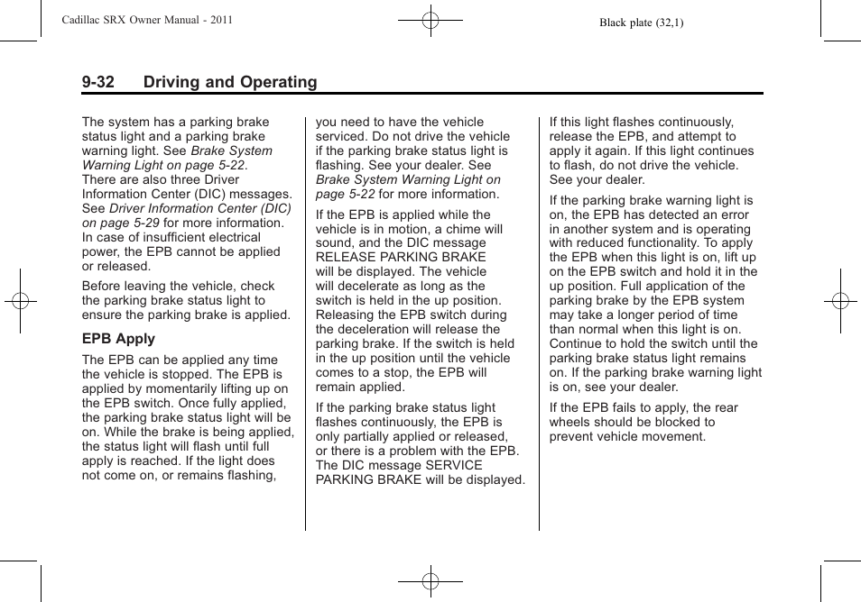 32 driving and operating | Cadillac 2011 SRX User Manual | Page 308 / 502