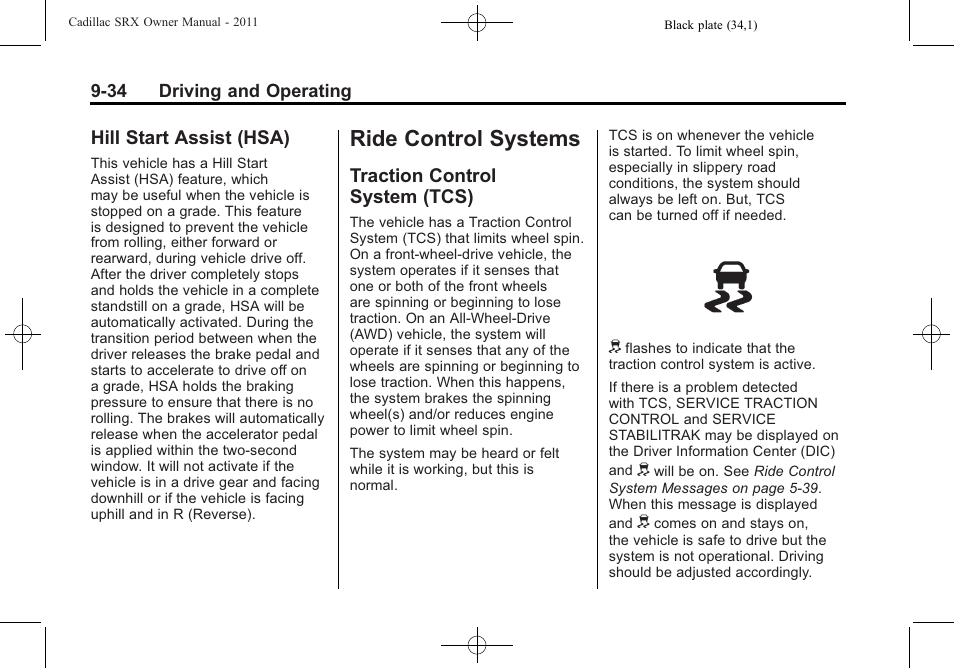 Hill start assist (hsa), Ride control systems, Traction control system (tcs) | Hill start assist (hsa) -34, Traction control, System (tcs) -34 | Cadillac 2011 SRX User Manual | Page 310 / 502