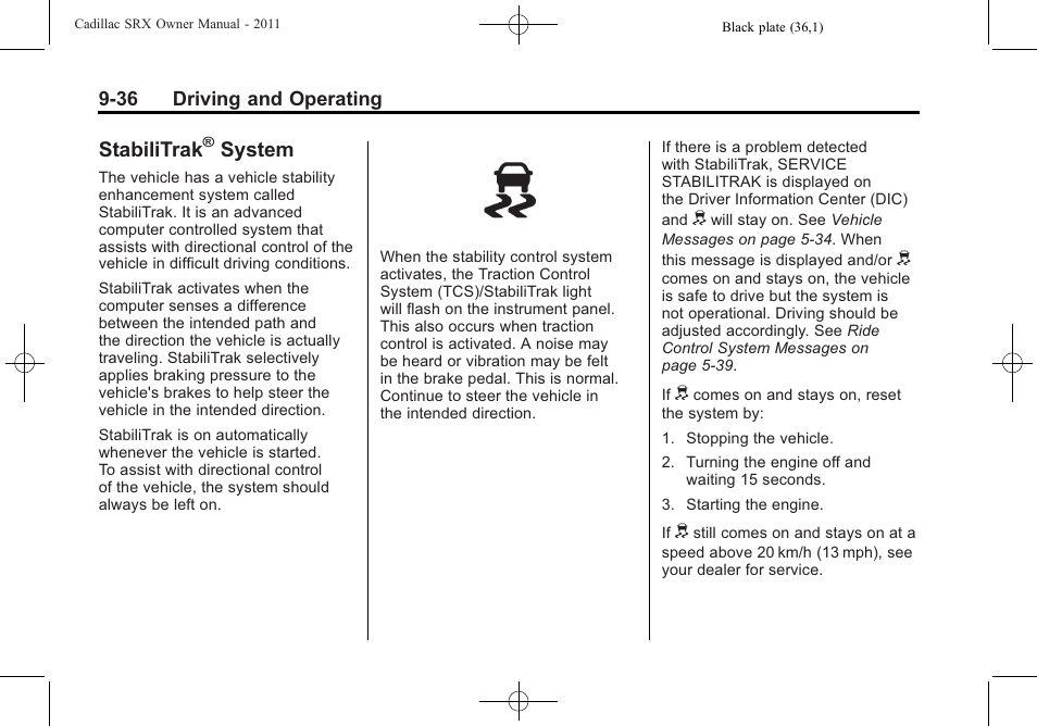 Stabilitrak® system, Stabilitrak, System on | System -36, System | Cadillac 2011 SRX User Manual | Page 312 / 502