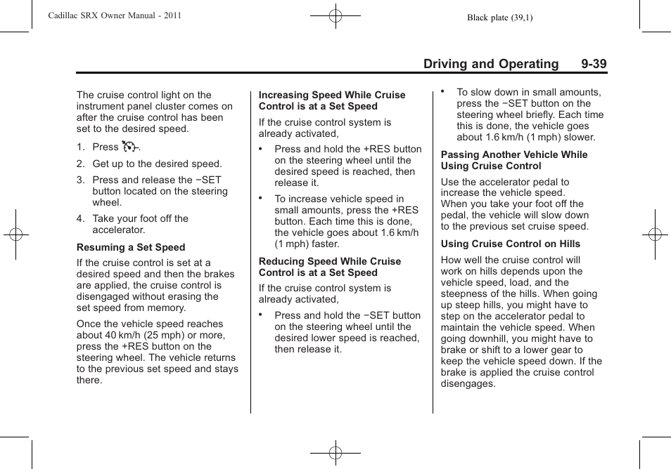 Driving and operating 9-39 | Cadillac 2011 SRX User Manual | Page 315 / 502