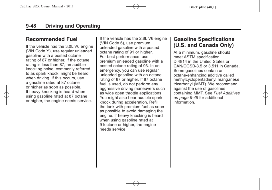 Recommended fuel, Gasoline specifications (u.s. and canada only), Recommended fuel -48 gasoline specifications (u.s | And canada only) -48 | Cadillac 2011 SRX User Manual | Page 324 / 502