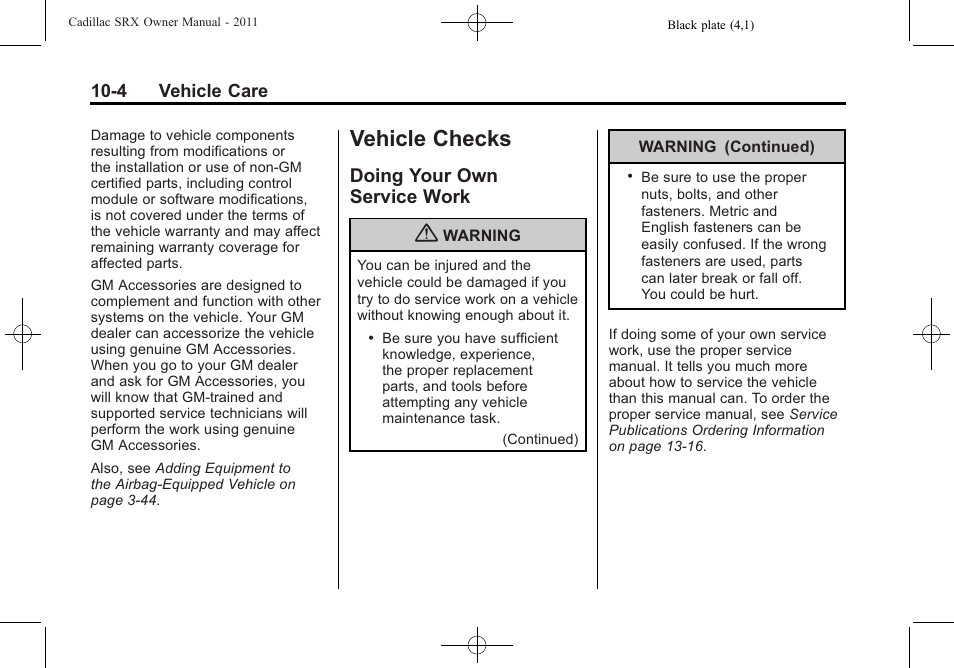 Vehicle checks, Doing your own service work, Vehicle checks -4 | Vehicle data -2, Doing your own, Service work -4 | Cadillac 2011 SRX User Manual | Page 342 / 502